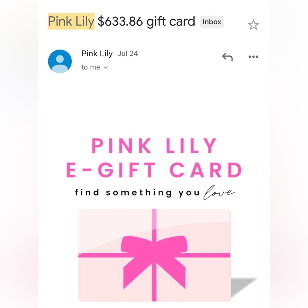 Pink Lily gift card valued at $633.86
